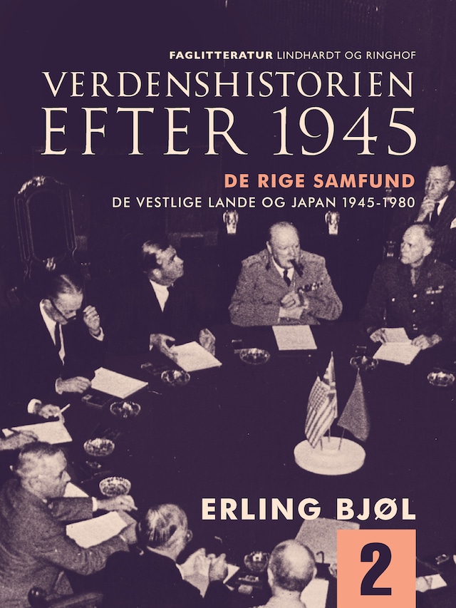 Book cover for Verdenshistorien efter 1945. De rige samfund. De vestlige lande og Japan 1945-1980. Bind 2