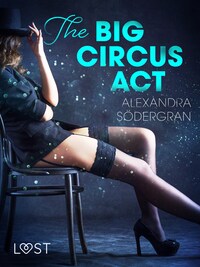 The Big Circus Act - Erotic Short Story
