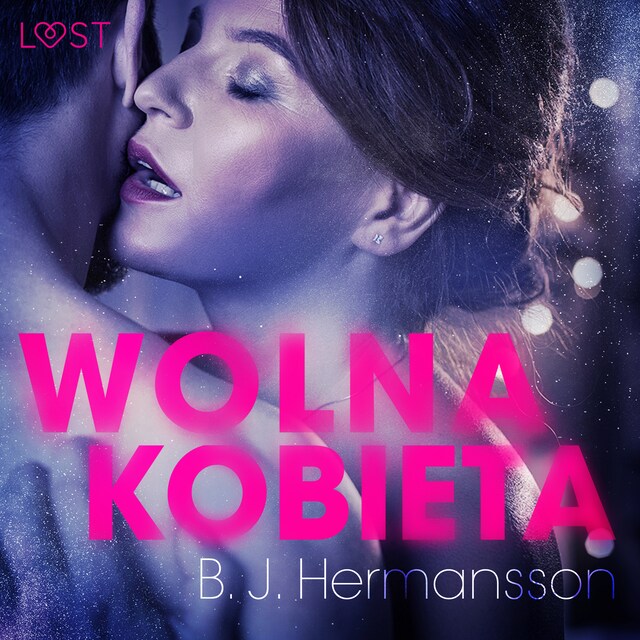 Copertina del libro per Wolna kobieta - opowiadanie erotyczne