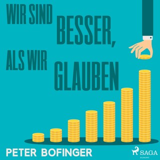 Wir sind besser, als wir glauben (Ungekürzt) als Hörbuch