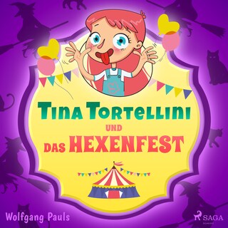 Tina Tortellini und das Hexenfest als Hörbuch