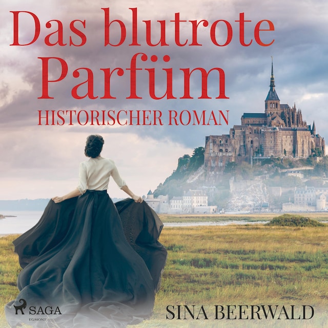 Book cover for Das blutrote Parfüm - Historischer Roman (Ungekürzt)