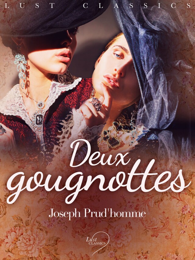 Portada de libro para LUST Classics : Deux gougnottes
