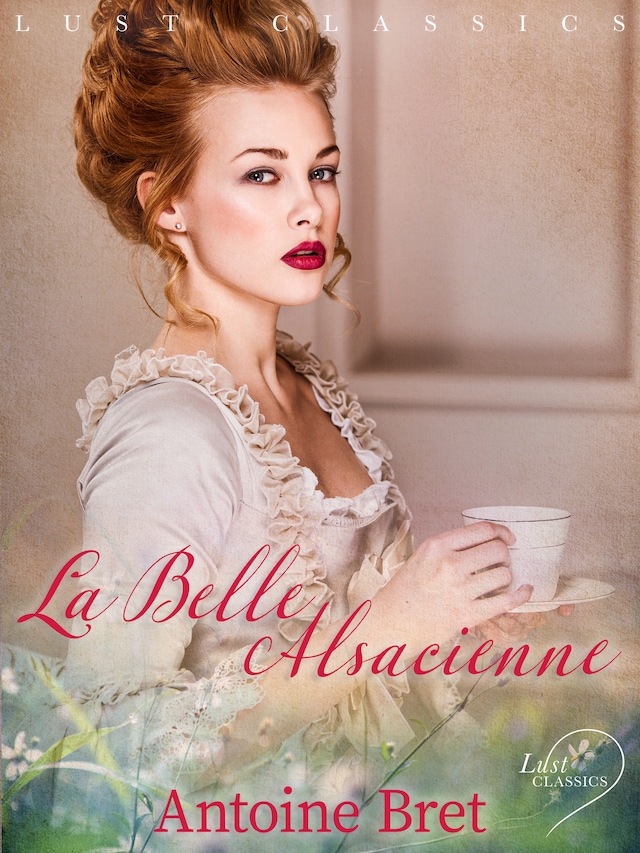 Portada de libro para LUST Classics : La Belle Alsacienne