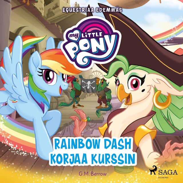 Okładka książki dla My Little Pony - Equestriaa edemmäs - Rainbow Dash korjaa kurssin