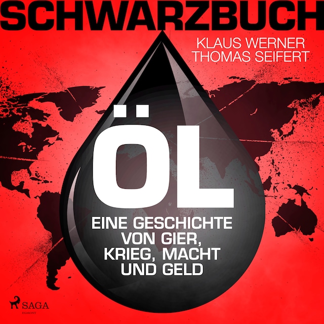 Okładka książki dla Schwarzbuch Öl - Eine Geschichte von Gier, Krieg, Macht und Geld