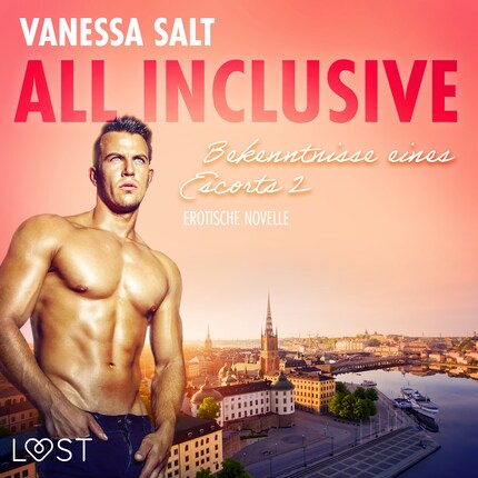 All inclusive - Bekenntnisse eines Escorts 2: Erotische Novelle bookCoverFor