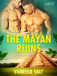 The Mayan Ruins - Erotic Short Story