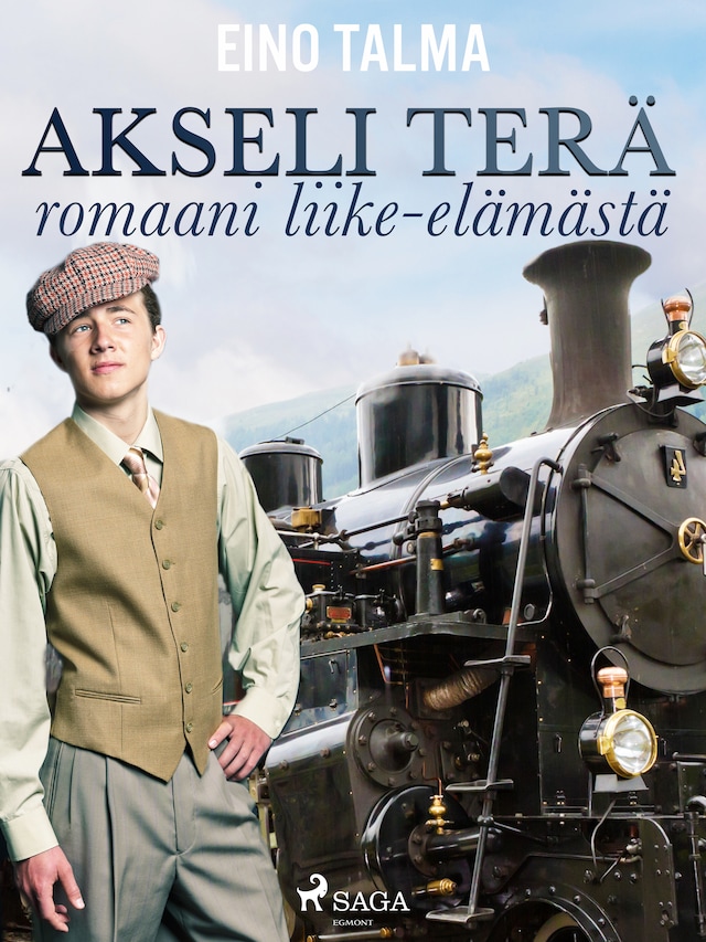 Book cover for Akseli Terä: romaani liike-elämästä