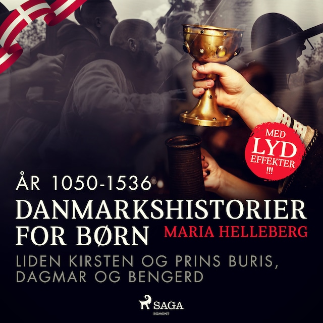 Bogomslag for Danmarkshistorier for børn (8) (år 1050-1536) - Liden Kirsten og Prins Buris, Dagmar og Bengerd