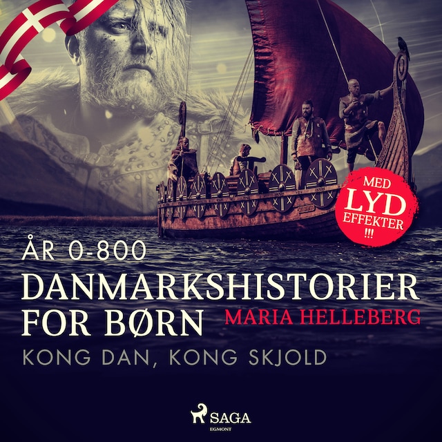 Bogomslag for Danmarkshistorier for børn (2) (år 0-800) - Kong Dan, Kong Skjold