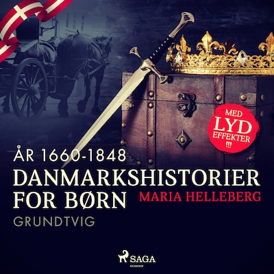 Danmarkshistorier for børn (29) (år 1660-1848) - Grundtvig