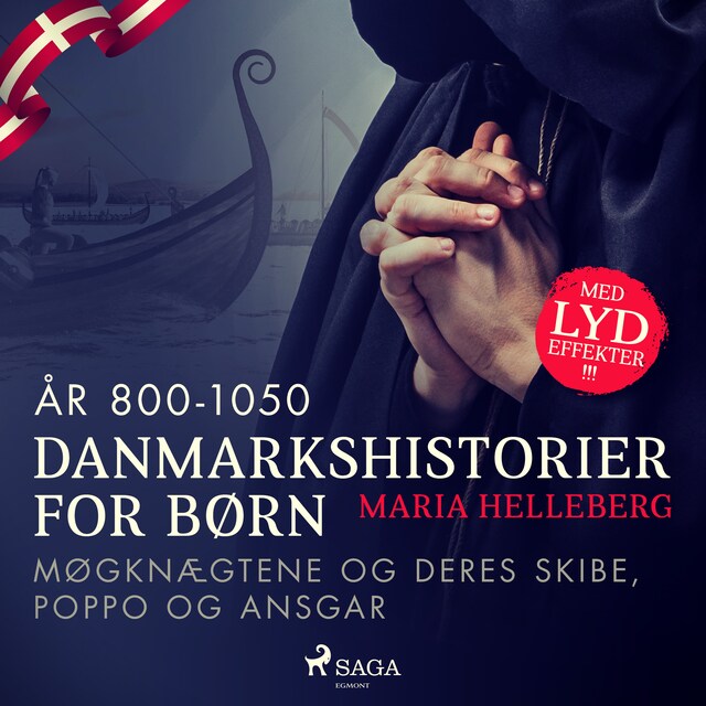 Bogomslag for Danmarkshistorier for børn (5) (år 800-1050) - Møgknægtene og deres skibe, Poppo og Ansgar