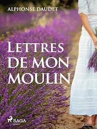 Lettres de mon moulin