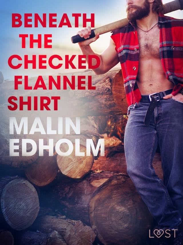 Book cover for Beneath the Checked Flannel Shirt - Erotic Short Story