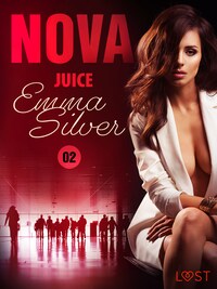 Nova 2: Juice - Erotic Short Story