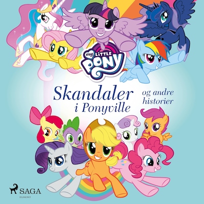 My Little Pony – Skandaler i Ponyville og andre historier