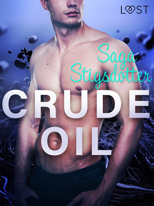 Bogomslag for Crude Oil - Erotic Short Story