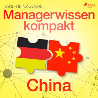 Managerwissen kompakt - China als Hörbuch