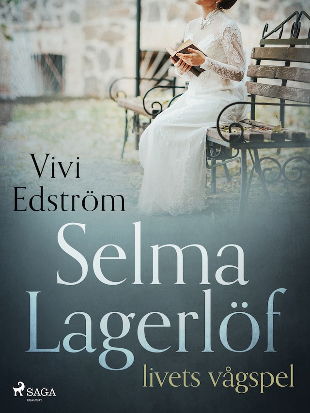 Portada de libro para Selma Lagerlöf – livets vågspel