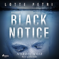 Black Notice: Episode 2