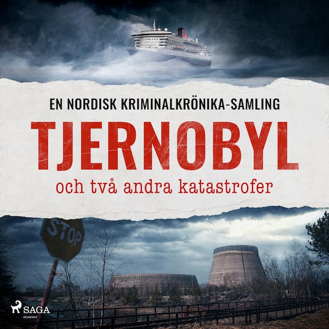 Book cover for Tjernobyl, och två andra katastrofer
