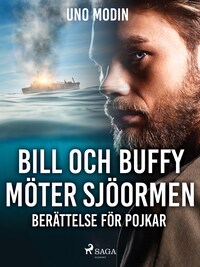 Bill och Buffy möter sjöormen : berättelse för pojkar