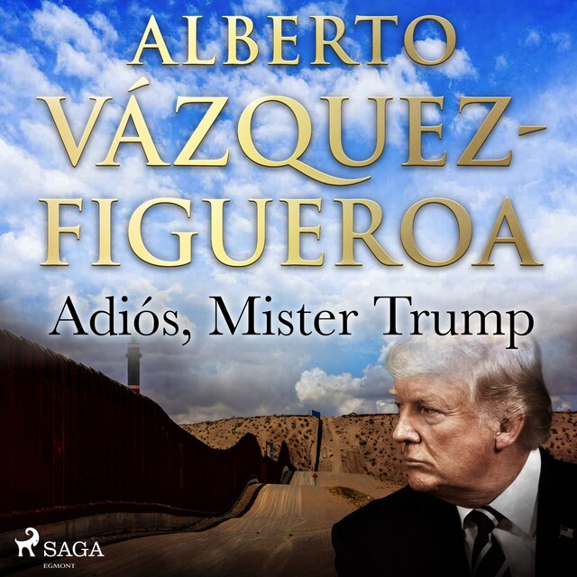 Book cover for Adiós, Mister Trump
