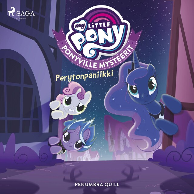 Book cover for My Little Pony - Ponyville Mysteerit - Perytonpaniikki