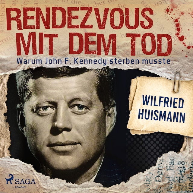 Boekomslag van Rendezvous mit dem Tod - Warum John F. Kennedy sterben musste