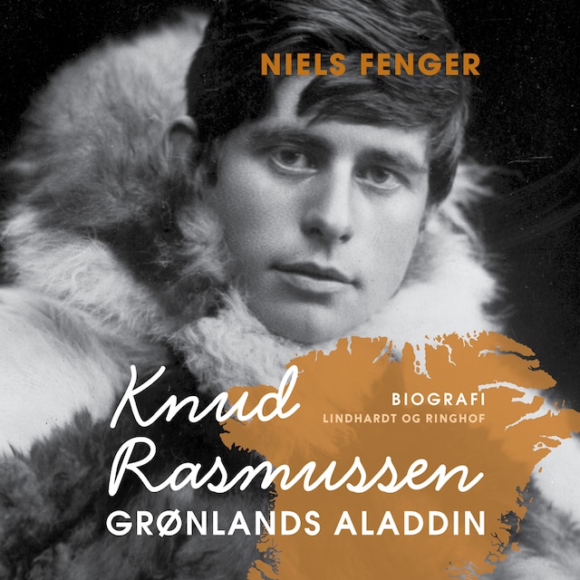 Book cover for Knud Rasmussen. Grønlands Aladdin