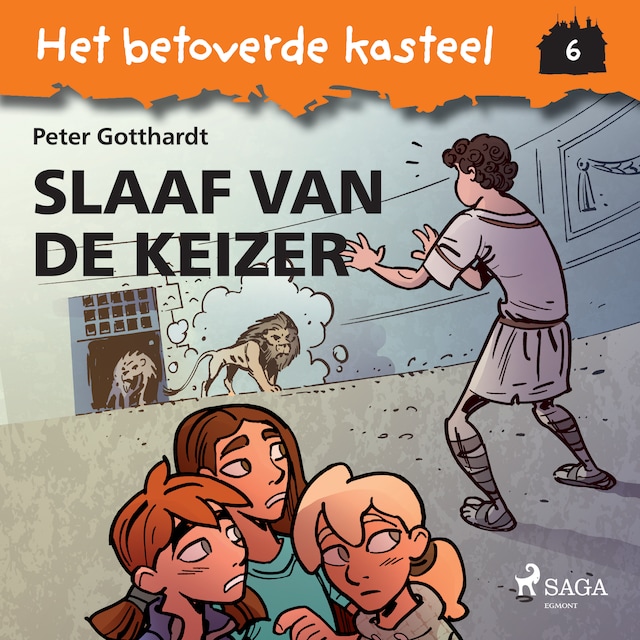 Het betoverde kasteel 6 - Slaaf van de Keizer