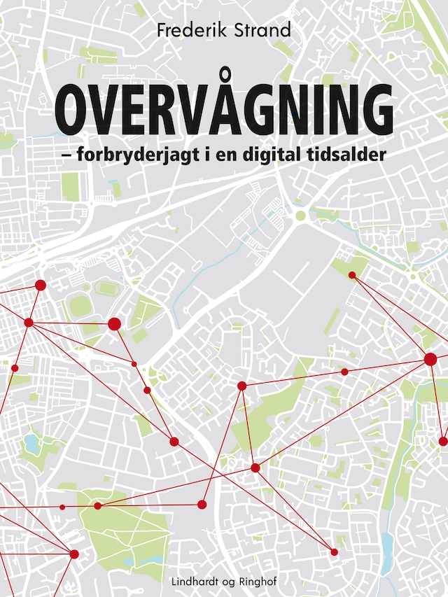 Bogomslag for Overvågning – forbryderjagt i en digital tidsalder