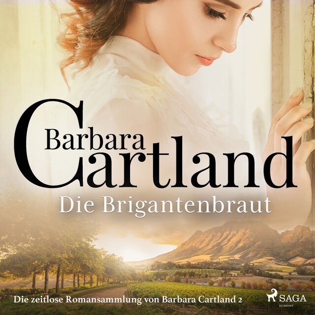 Bokomslag för Die Brigantenbraut (Die zeitlose Romansammlung von Barbara Cartland 2)