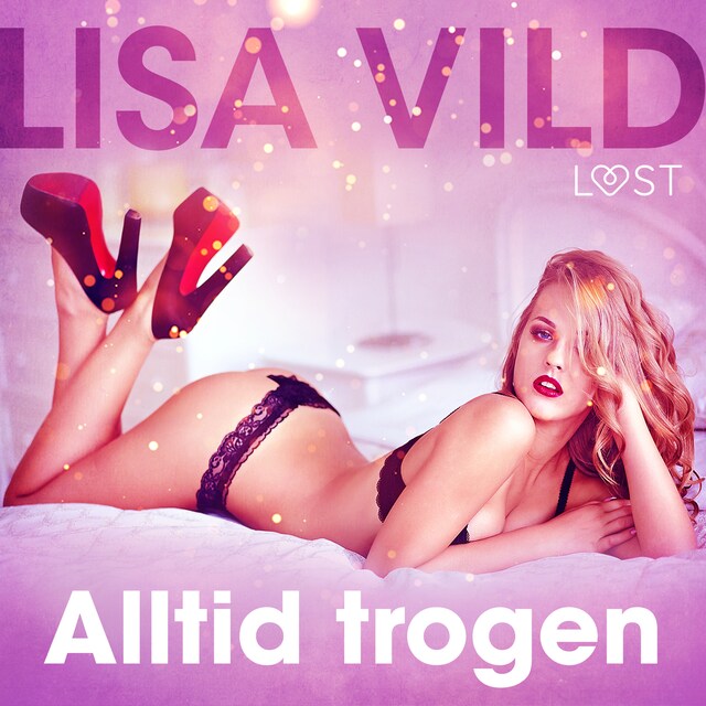 Book cover for Alltid trogen - erotisk novell