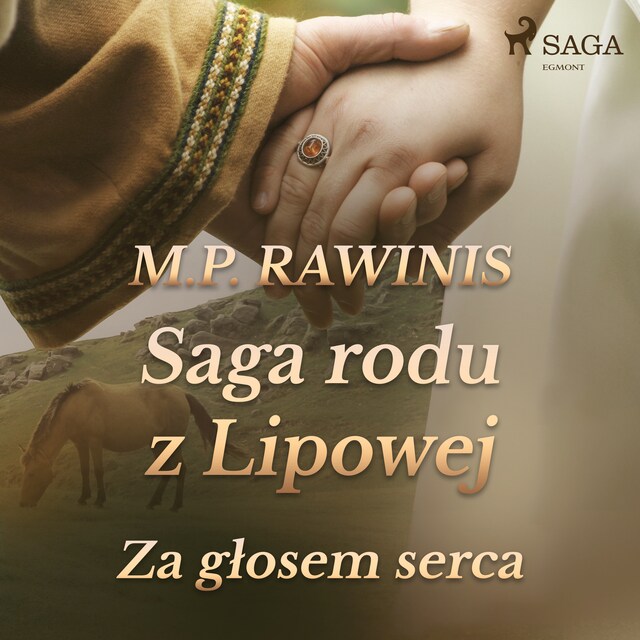 Book cover for Saga rodu z Lipowej 7: Za głosem serca