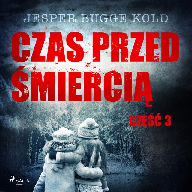 Czas przed śmiercią: część 3