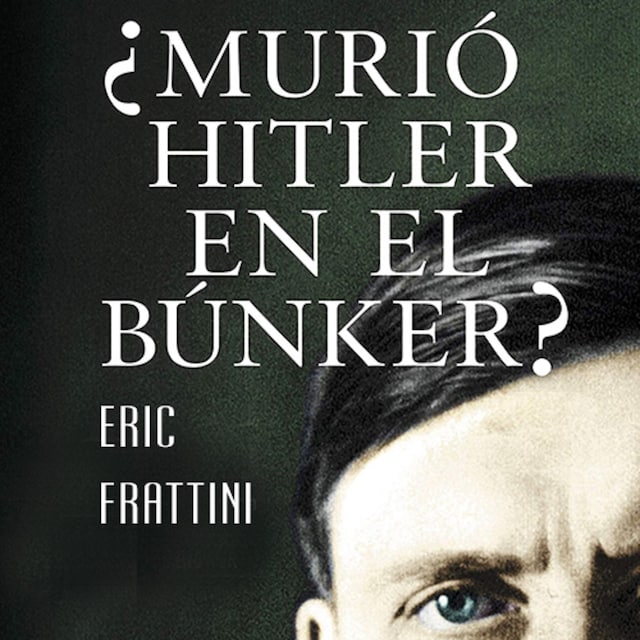 Buchcover für ¿Murió Hitler en el bunker?