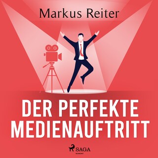 Der perfekte Medienauftritt als Hörbuch