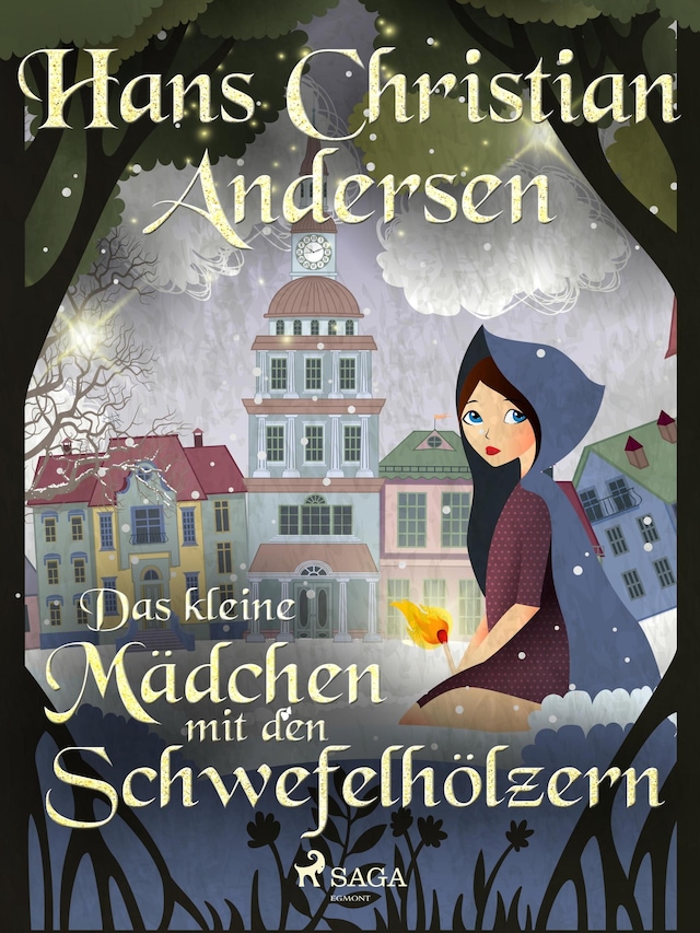 Book cover for Das kleine Mädchen mit den Schwefelhölzern