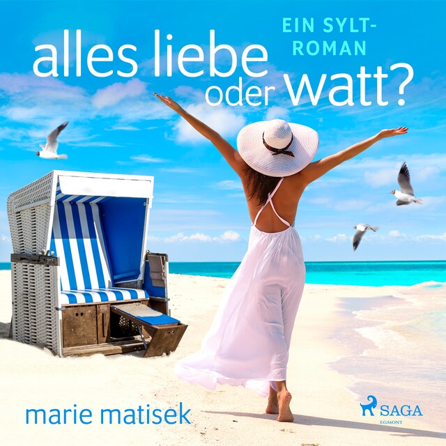 Book cover for Alles Liebe oder Watt? - Ein Sylt-Roman