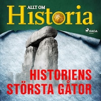 Historiens största gåtor