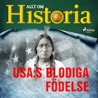 USA:s blodiga födelse