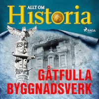 Gåtfulla byggnadsverk