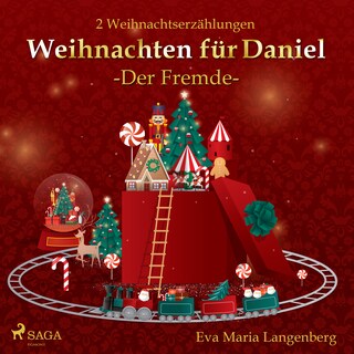 Weihnachten für Daniel - Der Fremde als Hörbuch