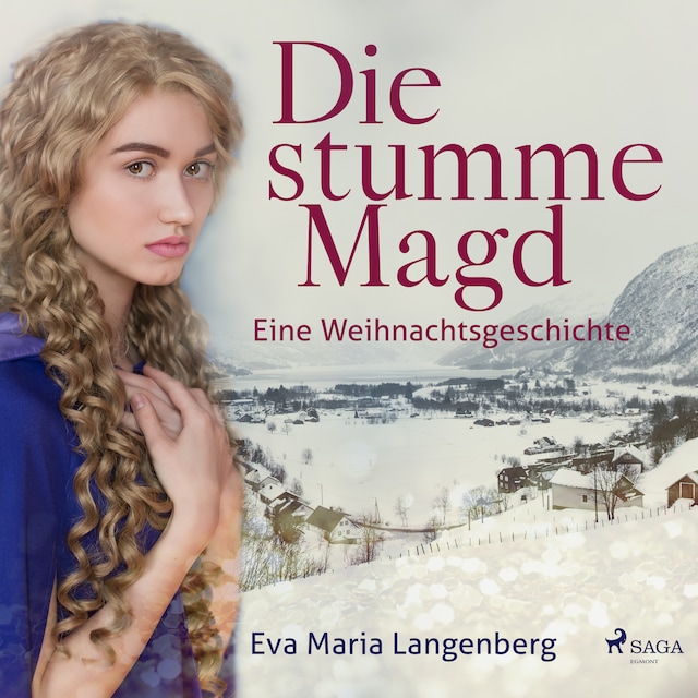 Book cover for Die stumme Magd - Eine Weihnachtsgeschichte