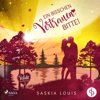 Ein bisschen Vertrauen, bitte! (Verliebt in Eden Bay 2) als Hörbuch