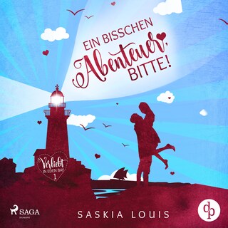 Ein bisschen Abenteuer, bitte! (Verliebt in Eden Bay 1) als Hörbuch