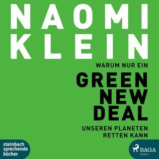 Warum nur ein Green New Deal unseren Planeten retten kann als Hörbuch