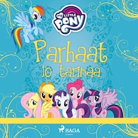 My Little Pony - Parhaat 10 tarinaa